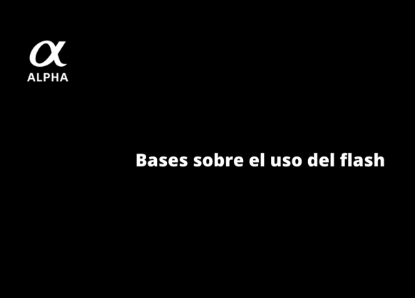 Bases sobre el uso del flash